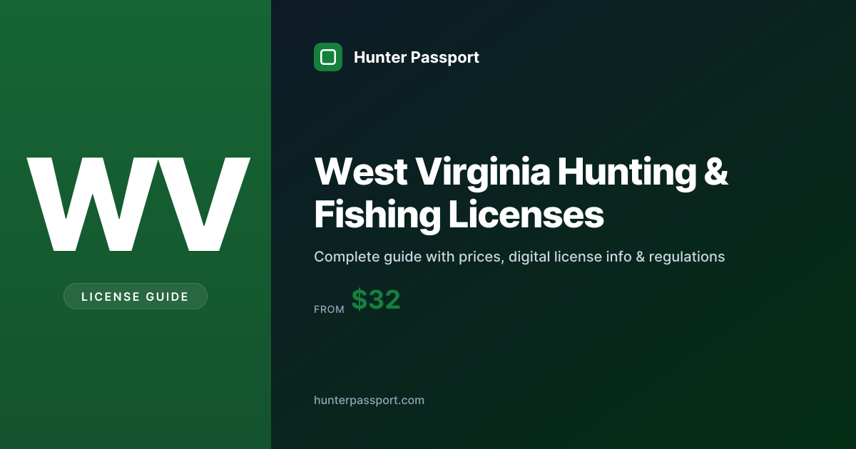 West Virginia Hunting & Fishing License Guide 2026 | Hunter Passport
